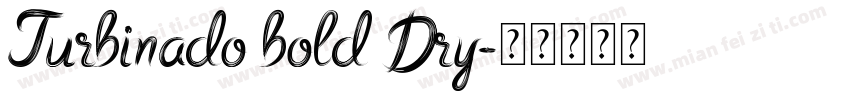 Turbinado bold Dry字体转换